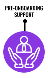 Pre-Onboarding Support Pre-Onboarding Support